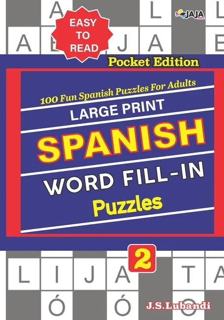 Large Print SPANISH WORD FILL-IN Puzzles; Vol. 2 - Paperback