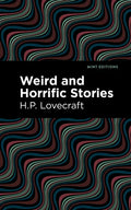 Weird and Horrific Stories - Paperback