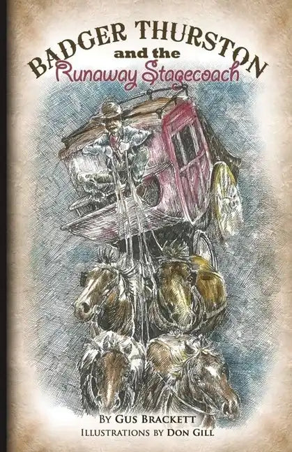 Badger Thurston and the Runaway Stagecoach - Paperback