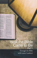 How the Bible Came to Be - Paperback