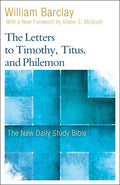 The Letters to Timothy, Titus, and Philemon - Paperback