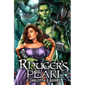 Rhuger's Pearl: Orc Matched 1.0 (A Monster Romance With Spicy Scottish Space Orcs) - Paperback