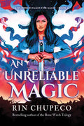 An Unreliable Magic - Hardcover