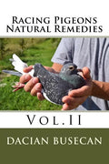 Racing Pigeons Natural Remedies Vol.II - Paperback