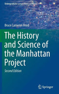 The History and Science of the Manhattan Project - Hardcover