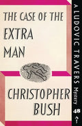 The Case of the Extra Man: A Ludovic Travers Mystery - Paperback