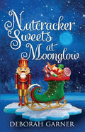 Nutcracker Sweets at Moonglow - Paperback