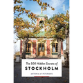 The 500 Hidden Secrets of Stockholm - Paperback