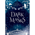 Dark Masks - Updated Edition: Mystery / Thriller - Hardcover