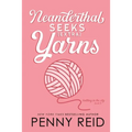 Neanderthal Seeks Extra Yarns - Paperback