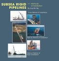 Subsea Rigid Pipelines - Methods of Installation - Hardcover