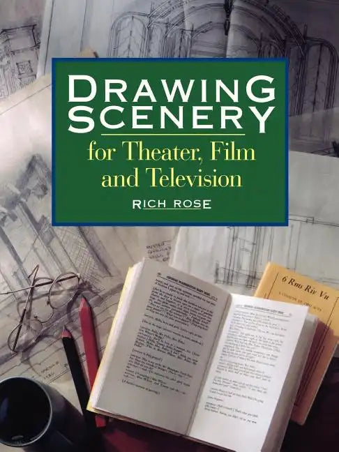 Drawing Scenery For Theater, Film and Television - Paperback