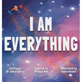 I Am Everything - Hardcover