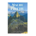 Machu Picchu: La historia y misterio de la ciudad inca - Paperback