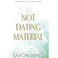 Not Dating Material - Hardcover