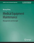 Medical Equipment Maintenance: Management and Oversight - Paperback
