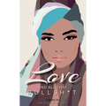 Love And All That Bullsh*t - Hardcover