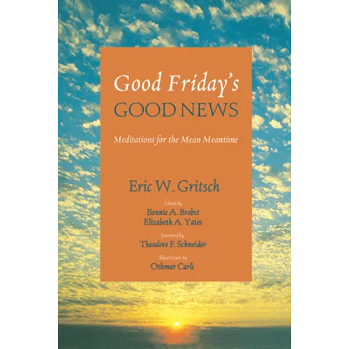 Good Friday's Good News - Paperback