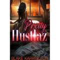 Pretty Hustlaz - Paperback