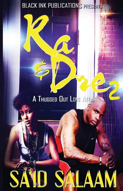 Ra & Dre 2: A Thugged Out Love Affair 2 - Paperback