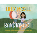 Lilly McGill - Bandtastic!!! - Paperback