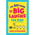 Big Book of Big Laughs for Kids - Hardcover