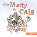 Too Many Cats - Paperback