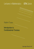 Introduction to Combinatorial Torsions - Paperback