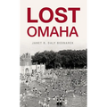 Lost Omaha - Hardcover