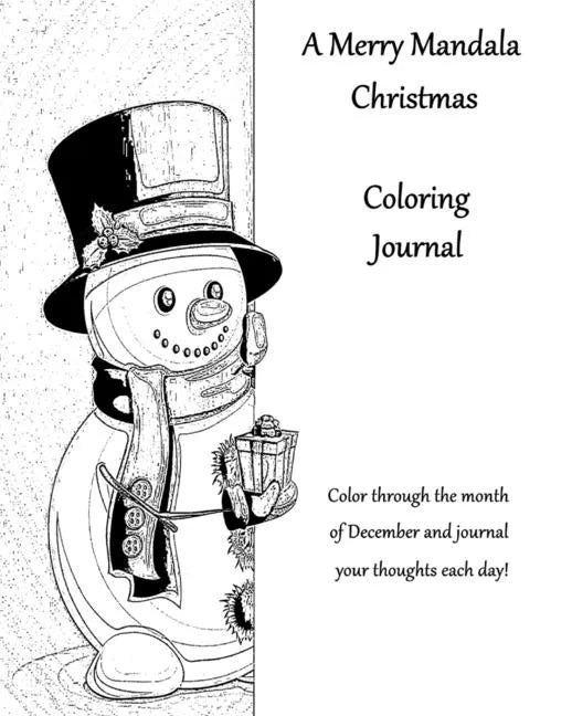 A Merry Mandala Christmas Coloring Journal - Paperback