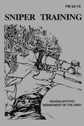 Sniper Training: Field Manual 23-10 - Paperback