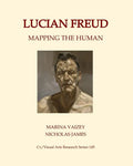 Lucian Freud: Mapping the Human - Paperback