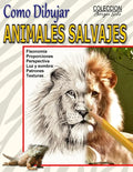 Como Dibujar Animales Salvajes: Reino Animal - Paperback