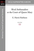 Rival Ambassadors at the Court of Queen Mary - Paperback