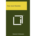 Pray and Prosper - Paperback