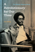 A Revolutionary for Our Time: The Walter Rodney Story - Paperback