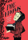 Poe Knows: A Miscellany of Macabre Musings - Hardcover