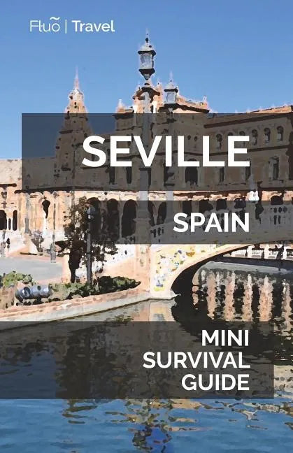 Seville Mini Survival Guide - Paperback