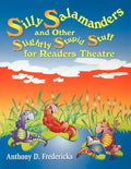 Silly Salamanders and Other Slightly Stupid Stuff for Readers Theatre - Paperback