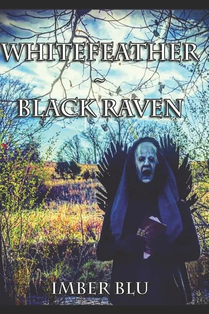 Whitefeather Black Raven - Paperback