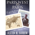 Paris West to Paris: Around the World in Three Years with a Stop for War - Hardcover