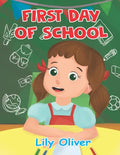 First Day of School! - Paperback
