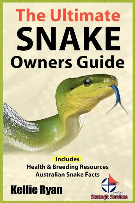 The Ultimate Snake Owner Guide - Paperback