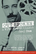 Out Spoken: A Vito Russo Reader - Reel One - Paperback