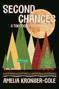 Second Chances: A Toki Tooley Mystery Series - Paperback