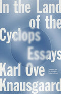 In the Land of the Cyclops: Essays - Paperback