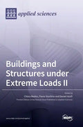 Buildings and Structures under Extreme Loads II - Hardcover