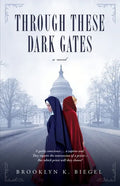 Through These Dark Gates - Paperback