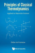 Principles of Classical Thermodynamics: Applied to Materials Science - Paperback