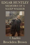 Edgar Huntley Memoirs of a Sleep Walker - Paperback